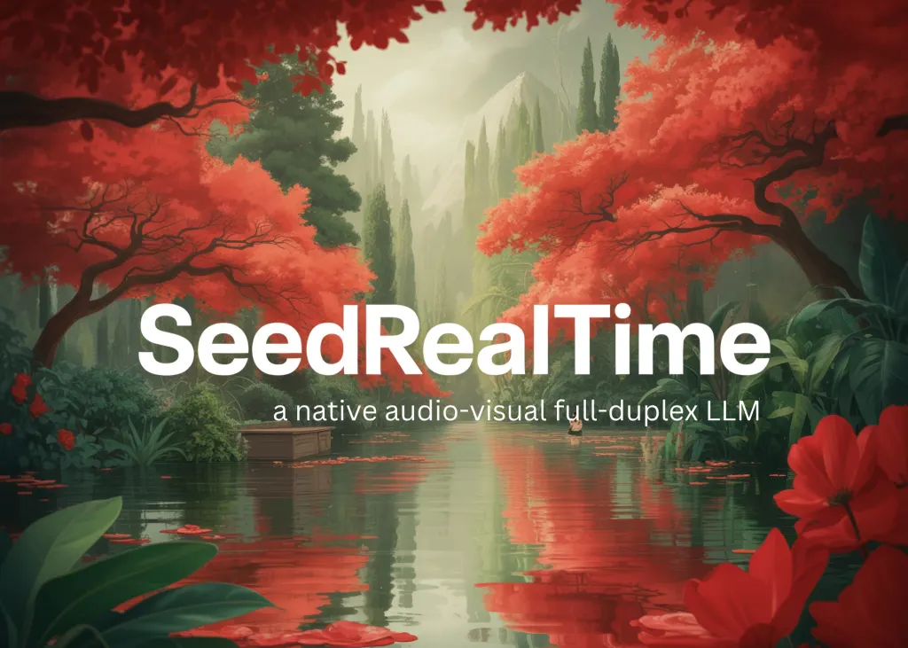 字节跳动发布SeedRealtime:首个原生视听全双工大模型 图片